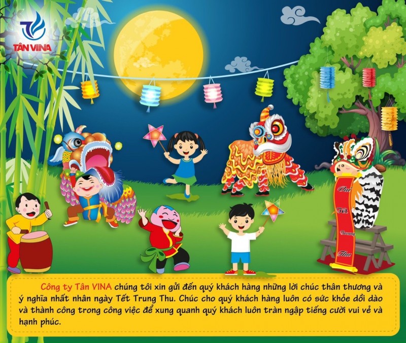 Công Ty Tân Vina gửi lời chúc đến Quý Khách hàng nhân dịp Trung Thu